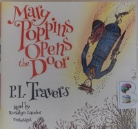 Mary Poppins Opens the Door written by P.L. Travers performed by Rosalyn Landor on Audio CD (Unabridged)